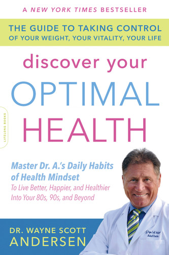 Discover Your Optimal Health: The Guide to Taking Control of Your Weight, Your Vitality, Your Life book cover by Wayne Scott Andersen