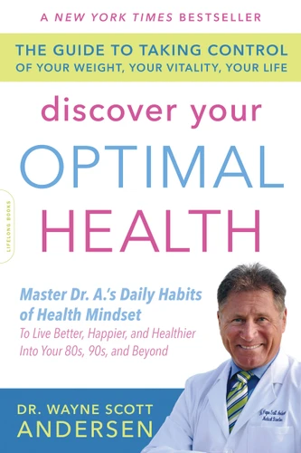 Discover Your Optimal Health: The Guide to Taking Control of Your Weight, Your Vitality, Your Life book cover by Wayne Scott Andersen