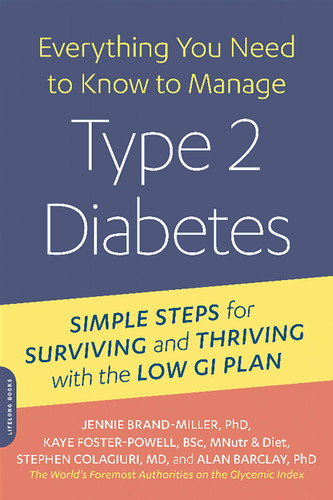 Everything You Need to Know to Manage Type 2 Diabetes: Simple Steps for Surviving and Thriving with the Low GI Plan book cover by Kaye Foster-Powell, Dr. Jennie Brand-Miller, Stephen Colagiuri, Alan Barclay