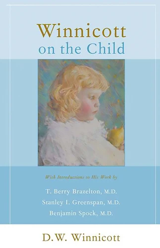 Winnicott On The Child book cover by D. W. Winnicott