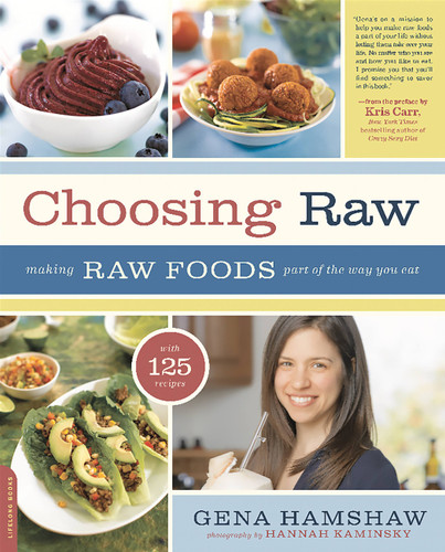 Choosing Raw: Making Raw Foods Part of the Way You Eat book cover by Gena Hamshaw