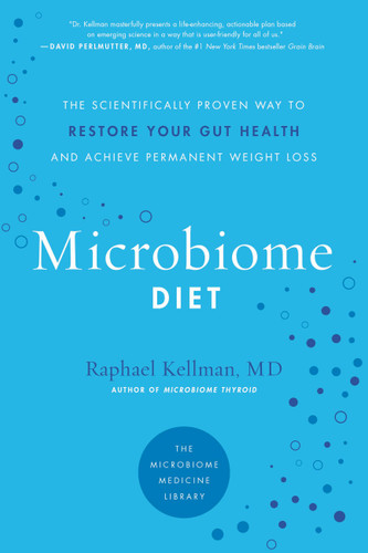 Microbiome Diet: The Scientifically Proven Way to Restore Your Gut Health and Achieve Permanent Weight Loss (Microbiome Medicine Library) book cover by Raphael Kellman