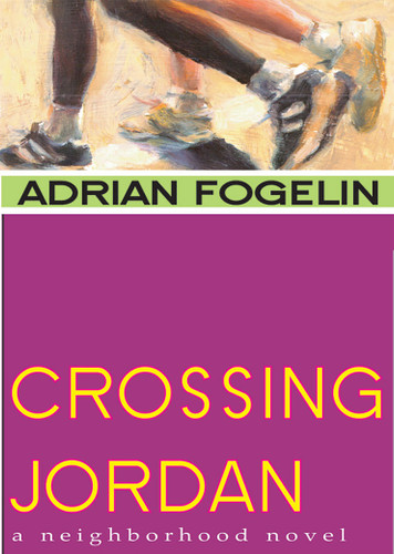 Crossing Jordan (Neighborhood Novels) book cover by Adrian Fogelin