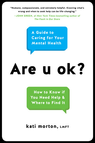 Are u ok?: A Guide to Caring for Your Mental Health book cover by Kati Morton