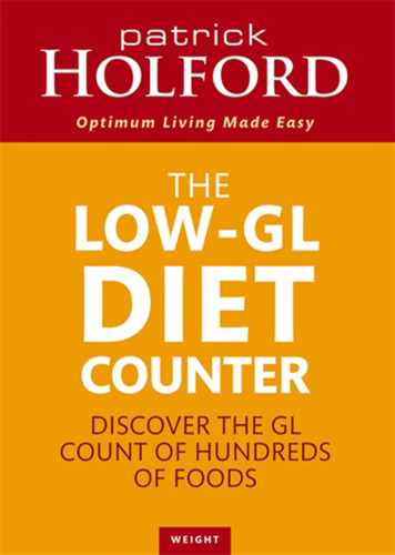 The Holford Diet GL Counter book cover by Patrick Holford BSc, DipION, FBANT