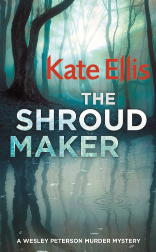 The Shroud Maker (WESLEY PETERSON SERIES) book cover by Kate Ellis