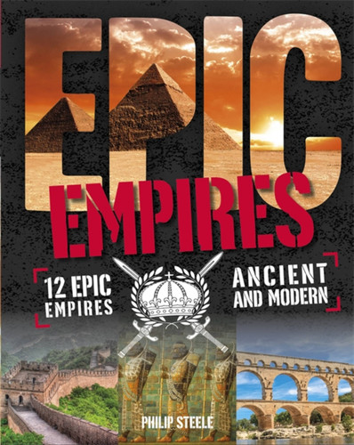Epic!: Empires (Epic!) book cover by Philip Steele