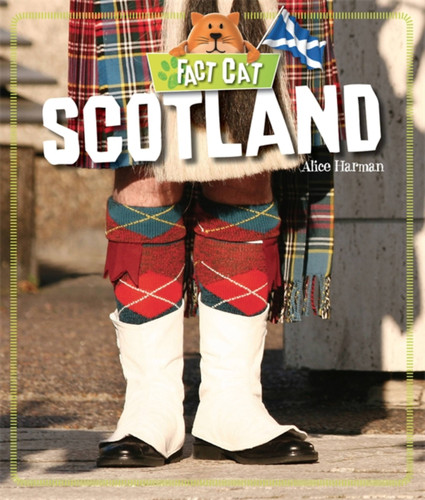 Fact Cat: United Kingdom: Scotland (Fact Cat: United Kingdom) book cover by Alice Harman