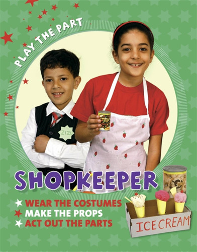 Play the Part: Shopkeeper (Play the Part) book cover by Liz Gogerly