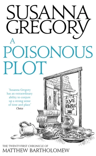 A Poisonous Plot: The Twenty First Chronicle of Matthew Bartholomew (Chronicles of Matthew Bartholomew) book cover by Susanna Gregory