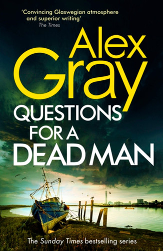 Questions for a Dead Man (DSI William Lorimer) book cover by Alex Gray