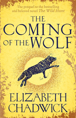 The Coming of the Wolf (Wild Hunt) book cover by Elizabeth Chadwick