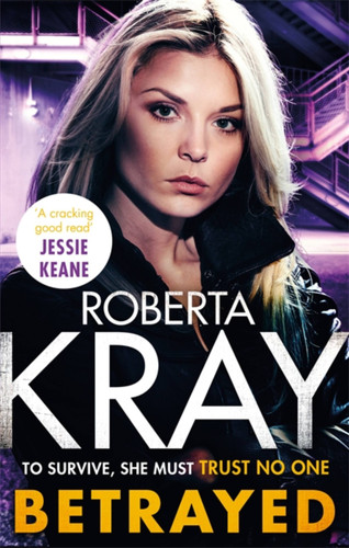 Betrayed book cover by Roberta Kray