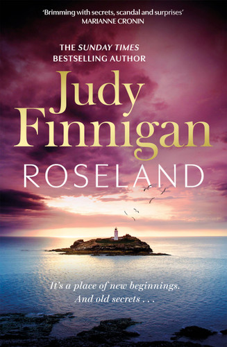 Roseland: The beautiful, heartrending new novel from the much loved Richard and Judy Book Club champion book cover by Judy Finnigan