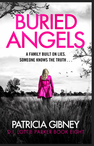 Buried Angels: Absolutely gripping crime fiction with a jaw-dropping twist book cover by Patricia Gibney