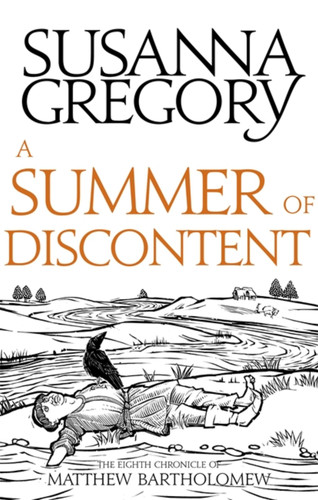 A Summer Of Discontent: The Eighth Matthew Bartholomew Chronicle (Chronicles of Matthew Bartholomew) book cover by Susanna Gregory