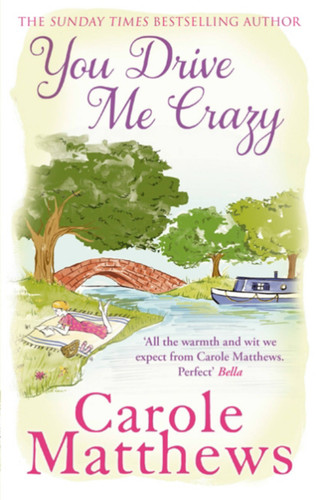 You Drive Me Crazy book cover by Carole Matthews