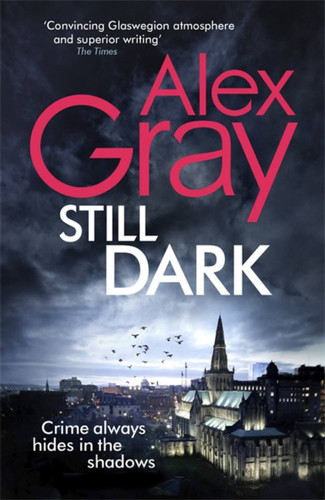 Still Dark (DSI William Lorimer) book cover by Alex Gray