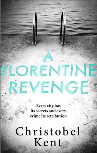 A Florentine Revenge book cover by Christobel Kent
