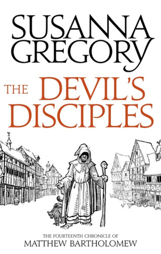 The Devil's Disciples: The Fourteenth Chronicle of Matthew Bartholomew (Chronicles of Matthew Bartholomew) book cover by Susanna Gregory
