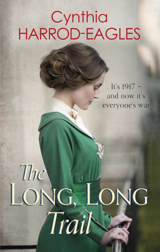 The Long, Long Trail: War at Home, 1917 (War at Home) book cover by Cynthia Harrod-Eagles