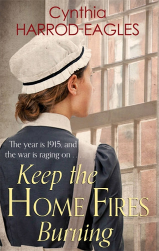 Keep the Home Fires Burning book cover by Cynthia Harrod-Eagles