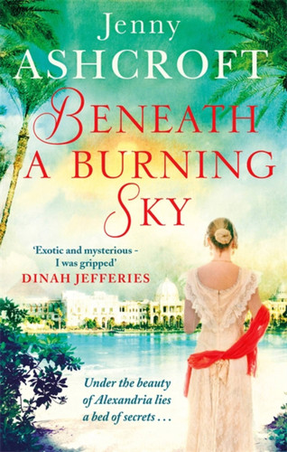 Beneath a Burning Sky: A thrilling mystery. An epic love story. book cover by Jenny Ashcroft