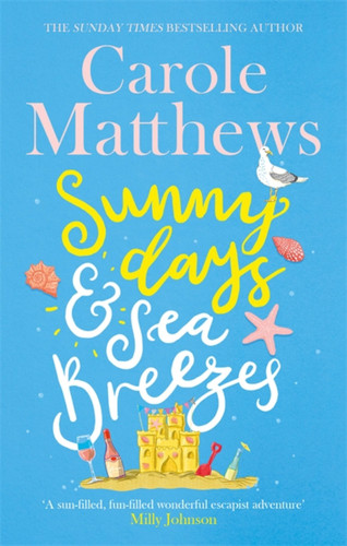 Sunny Days and Sea Breezes book cover by Carole Matthews