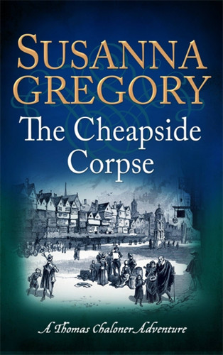 The Cheapside Corpse (Tweleve Dates of Christmas) book cover by Susanna Gregory