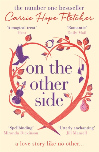 On the Other Side: The number one Sunday Times bestseller book cover by Carrie Hope Fletcher