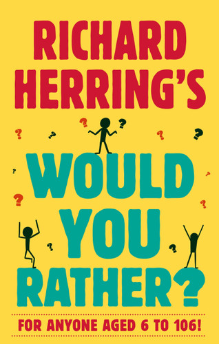Richard Herring's Would You Rather? book cover by Richard Herring