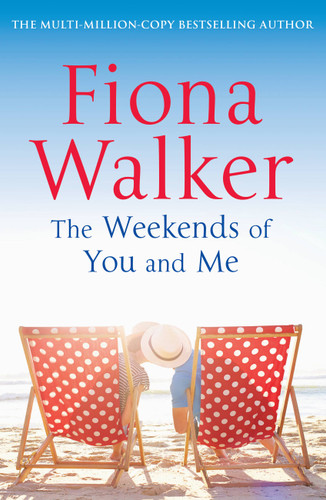 The Weekends of You and Me book cover by Fiona Walker