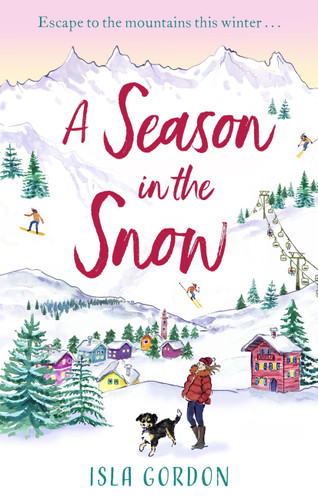 A Season in the Snow book cover by Lisa Dickenson
