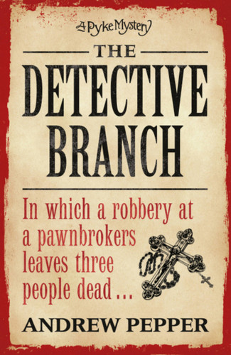 The Detective Branch book cover by Andrew Pepper
