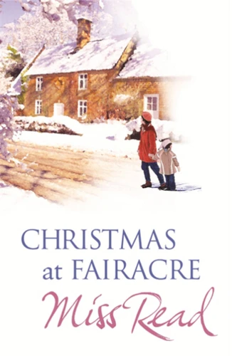 Christmas at Fairacre book cover by Miss Read