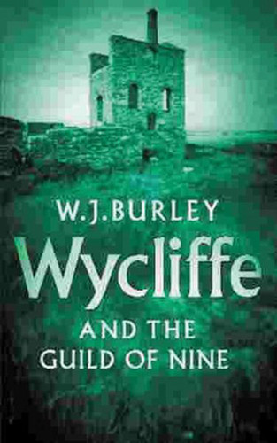 Wycliffe and the Guild of Nine book cover by W.J. Burley