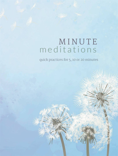 Minute Meditations: Quick Practices for 5, 10 or 20 Minutes book cover by Madonna Gauding