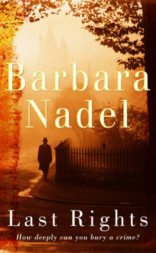 Last Rights (Francis Hancock Mystery 1) (Francis Hancock) book cover by Barbara Nadel