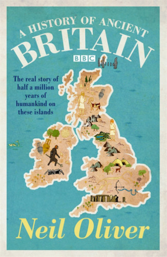A History of Ancient Britain book cover by Neil Oliver
