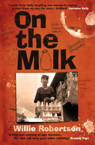 On The Milk book cover by Willie Robertson
