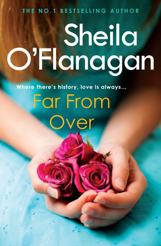 Far From Over book cover by Sheila O'Flanagan