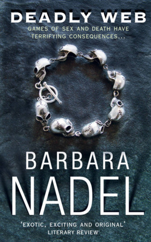 Deadly Web: Inspiration for THE TURKISH DETECTIVE, BBC Two's sensational new TV series (Inspector Ikmen Mystery) book cover by Barbara Nadel
