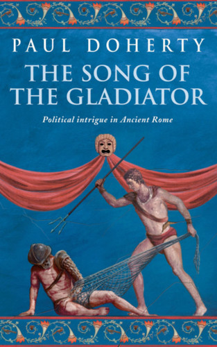 The Song of the Gladiator book cover by Paul Doherty