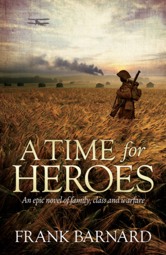 A Time for Heroes book cover by Frank Barnard