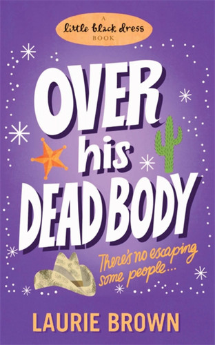 Over His Dead Body book cover by Laurie Brown