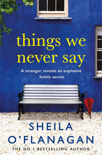 Things We Never Say book cover by Sheila O'Flanagan