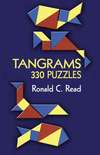 Tangrams: 330 Puzzles (Dover Math Games & Puzzles) book cover by Ronald C. Read