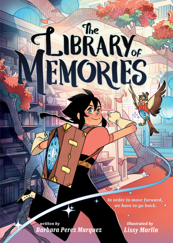 The Library of Memories (A Graphic Novel) book cover by Barbara Perez Marquez