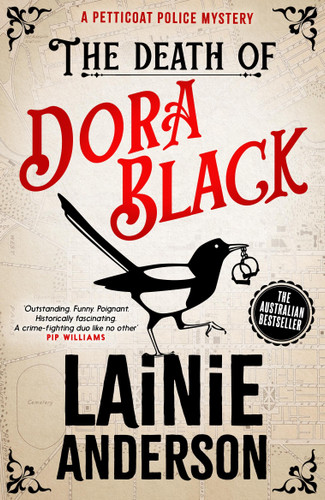 The Death of Dora Black: A Petticoat Police Mystery: Book 1 book cover by Lainie Anderson