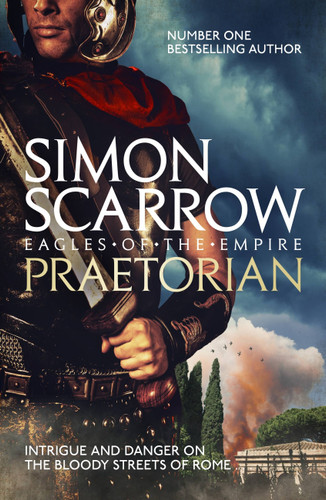 Praetorian (Eagles of the Empire 11) book cover by Simon Scarrow